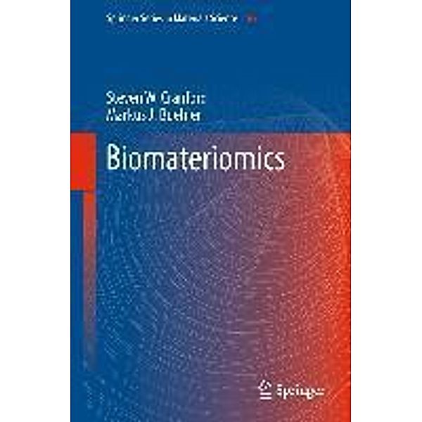 Biomateriomics / Springer Series in Materials Science Bd.165, Steven W. Cranford, Markus J. Buehler