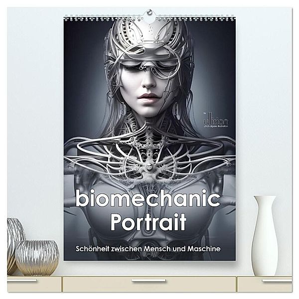 Biomechanic Portrait - Schönheit zwischen Mensch und Maschine (hochwertiger Premium Wandkalender 2024 DIN A2 hoch), Kunstdruck in Hochglanz, Ulrich Allgaier (Ullision)