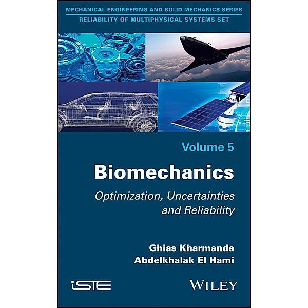 Biomechanics, Ghias Kharmanda, Abdelkhalak El Hami