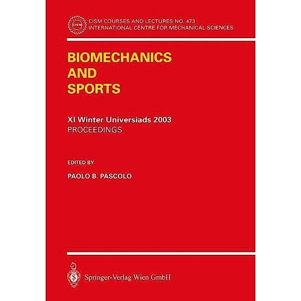 Biomechanics and Sports / CISM International Centre for Mechanical Sciences Bd.473