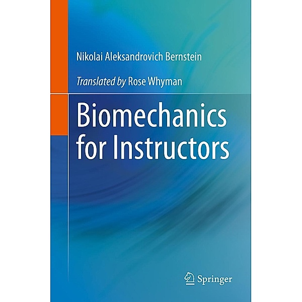 Biomechanics for Instructors, Nikolai Aleksandrovich Bernstein