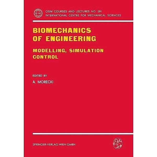 Biomechanics of Engineering / CISM International Centre for Mechanical Sciences Bd.291