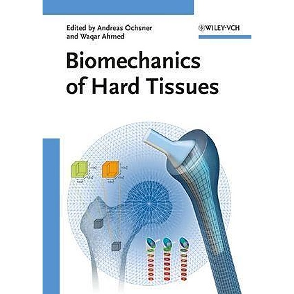 Biomechanics of Hard Tissues