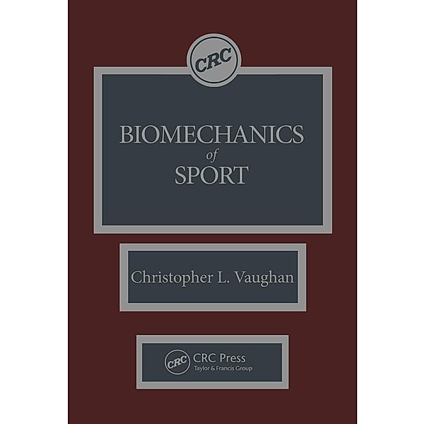Biomechanics of Sport, Christopher L. Vaughan