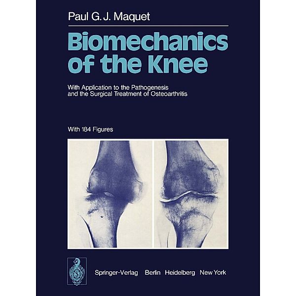 Biomechanics of the Knee, P. G. J. Maquet