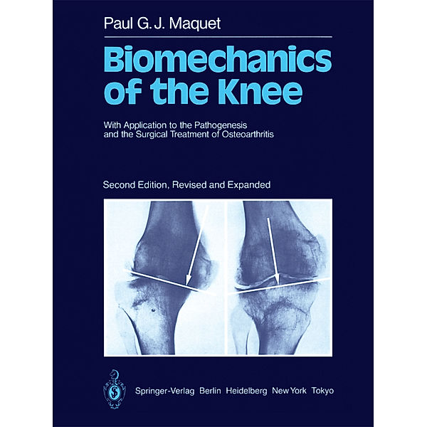 Biomechanics of the Knee, P. G. J. Maquet
