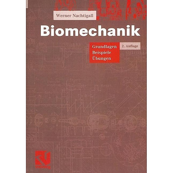 Biomechanik, Werner Nachtigall