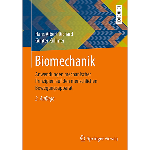 Biomechanik, Hans Albert Richard, Gunter Kullmer