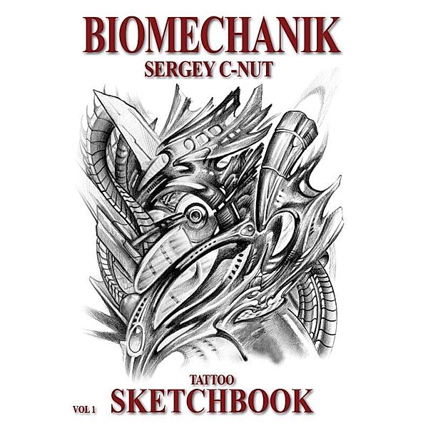 Biomechanik - Sergey C-Nut - Volume 1, Johann Barnas