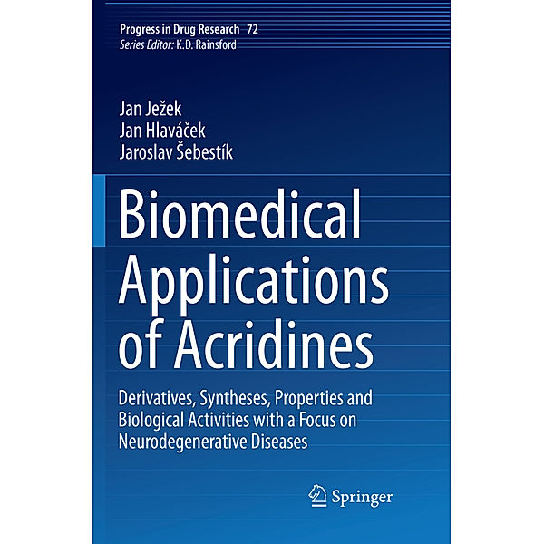 Biomedical Applications of Acridines, Jan Jezek, Jan Hlavácek, Jaroslav Sebestík