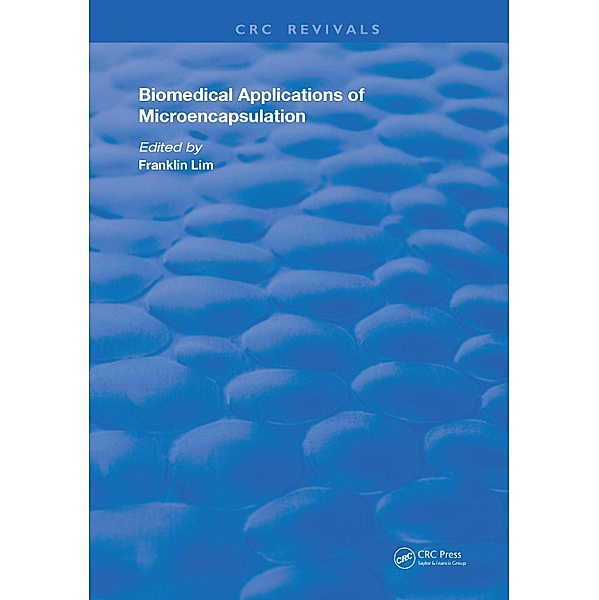 Biomedical Applications of Microencapsulation