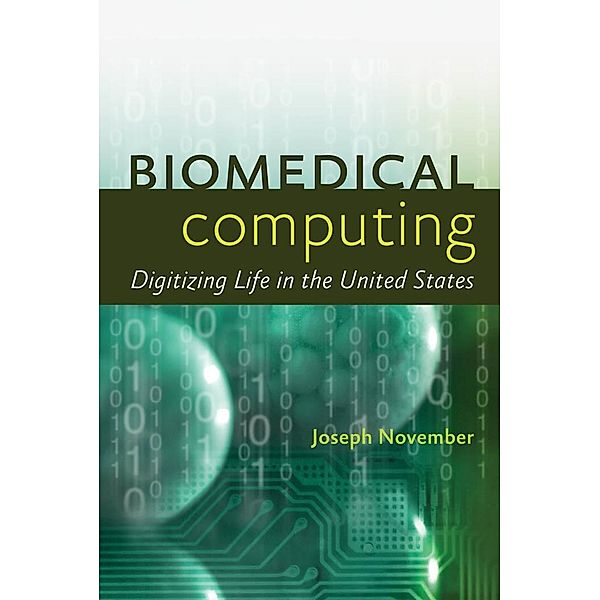 Biomedical Computing, Joseph A. November
