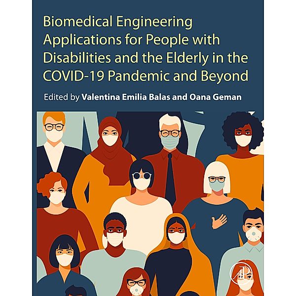 Biomedical Engineering Applications for People with Disabilities and the Elderly in the COVID-19 Pandemic and Beyond