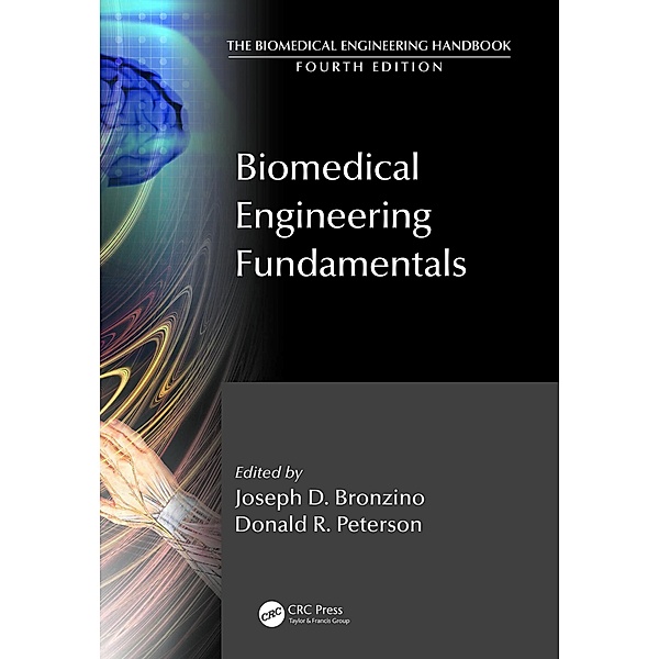 Biomedical Engineering Fundamentals, Joseph D. Bronzino, Donald R. Peterson
