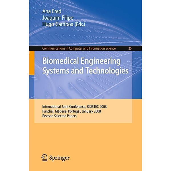 Biomedical Engineering Systems and Technologies