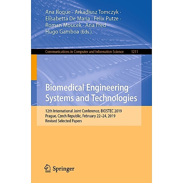 Biomedical Engineering Systems and Technologies / Communications in Computer and Information Science Bd.1211
