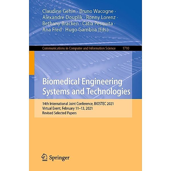 Biomedical Engineering Systems and Technologies / Communications in Computer and Information Science Bd.1710