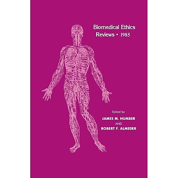 Biomedical Ethics Reviews · 1985 / Biomedical Ethics Reviews