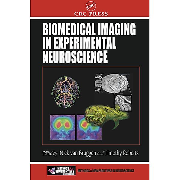 Biomedical Imaging in Experimental Neuroscience