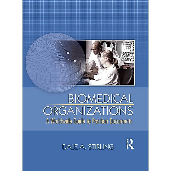 Biomedical Organizations, Dale Stirling