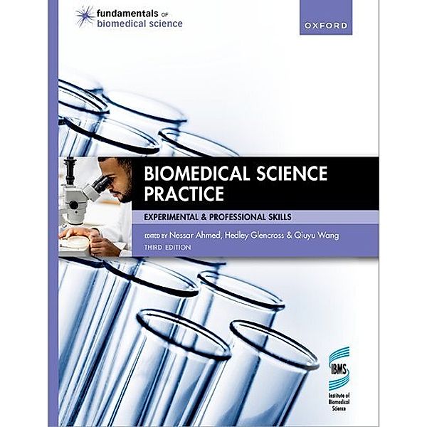 Biomedical Science Practice, Nessar Ahmed, Hedley Glencross, Qiuyu Wang