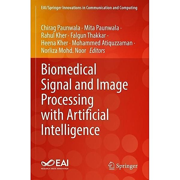 Biomedical Signal and Image Processing with Artificial Intelligence