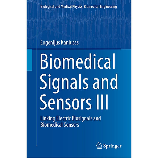 Biomedical Signals and Sensors III, Eugenijus Kaniusas