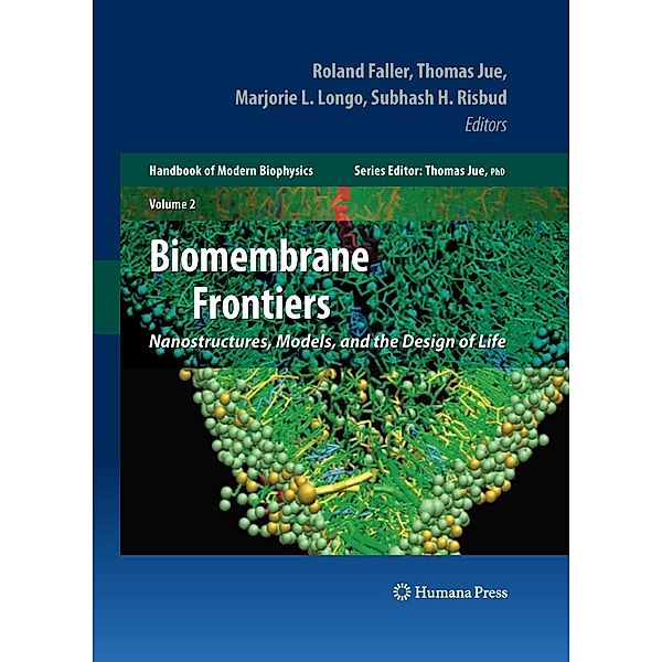 Biomembrane Frontiers / Handbook of Modern Biophysics