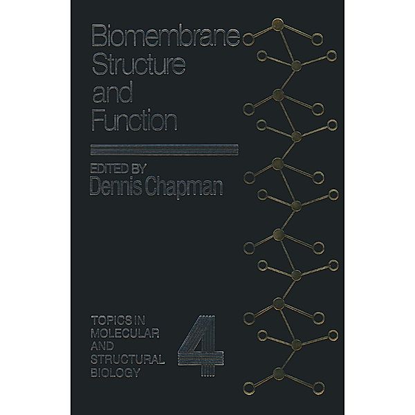 Biomembrane Structure and Function / Topics in Molecular and Structural Biology