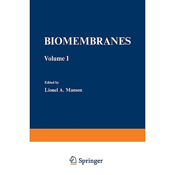 Biomembranes / Biomembranes Bd.1, Lionel A. Manson