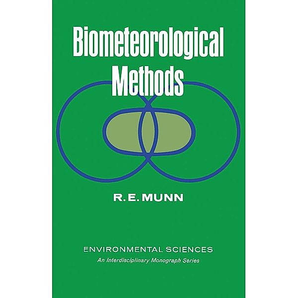 Biometeorological Methods, R. E. Munn