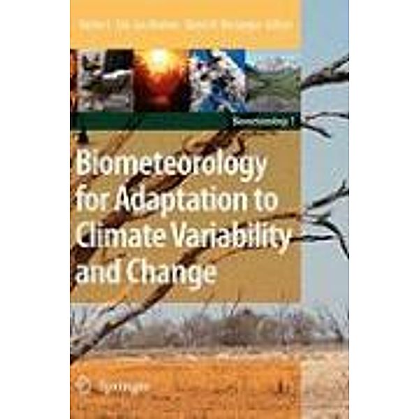 Biometeorology for Adaptation to Climate Variability and Change / Biometeorology Bd.1