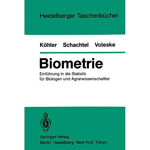 Biometrie, Wolfgang Köhler, Gabriel Schachtel, Peter Voleske