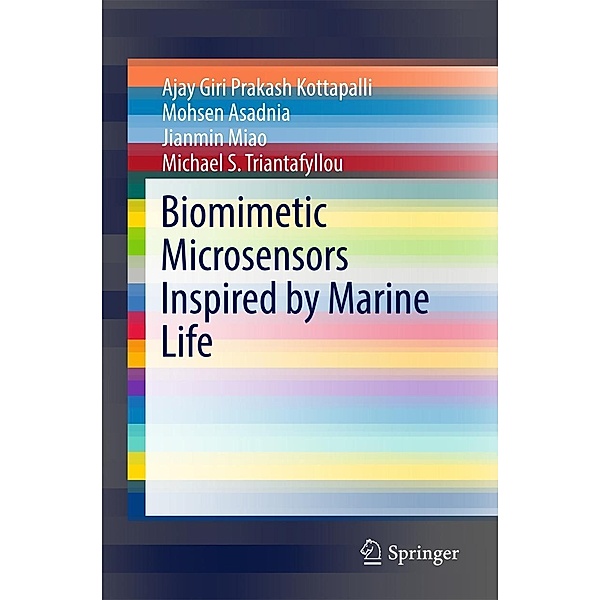 Biomimetic Microsensors Inspired by Marine Life, Ajay Giri Prakash Kottapalli, Mohsen Asadnia, Jianmin Miao, Michael S. Triantafyllou