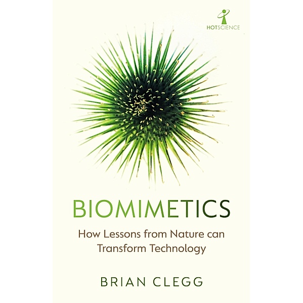 Biomimetics, Brian Clegg
