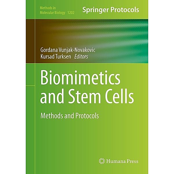 Biomimetics and Stem Cells / Methods in Molecular Biology Bd.1202