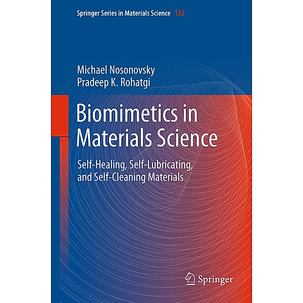 Biomimetics in Materials Science, Michael Nosonovsky, Pradeep K. Rohatgi