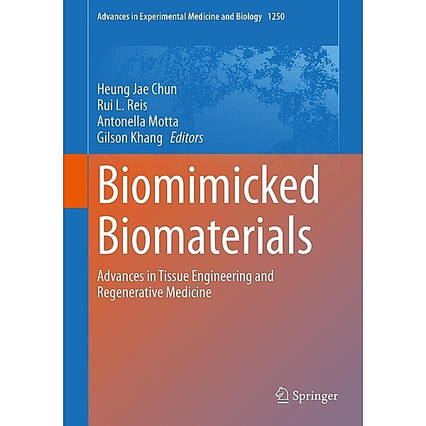 Biomimicked Biomaterials / Advances in Experimental Medicine and Biology Bd.1250