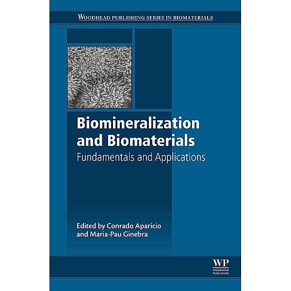 Biomineralization and Biomaterials, Conrado Aparicio, Maria Pau Ginebra