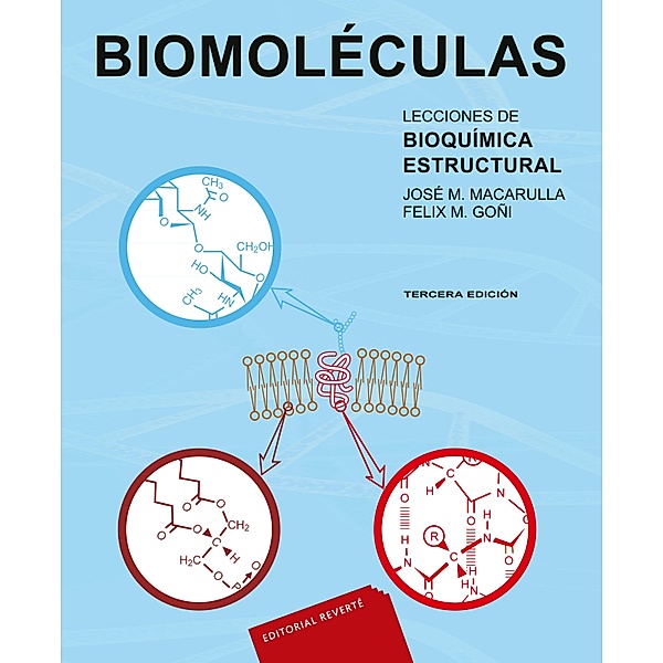 Biomoléculas, Felix M. Goñi, José María Macarulla