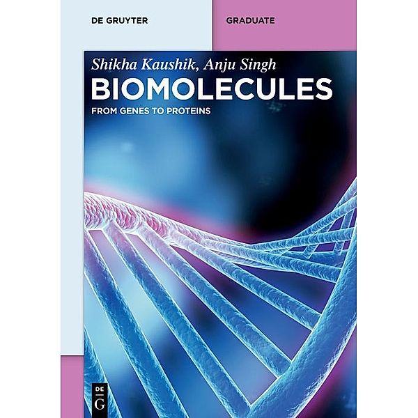 Biomolecules / De Gruyter Textbook, Shikha Kaushik, Anju Singh