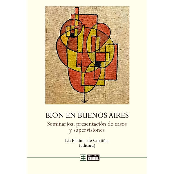 Bion en Buenos Aires, Wilfred Bion