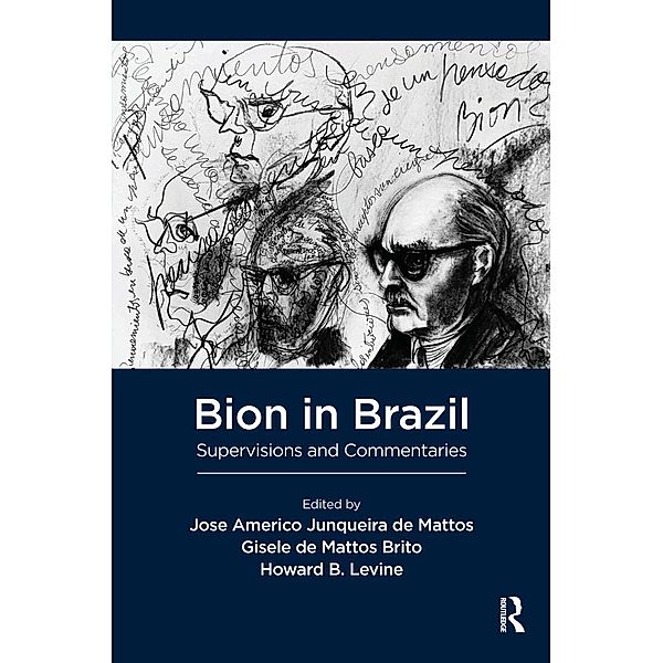Bion in Brazil, Wilfred R. Bion