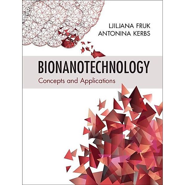 Bionanotechnology, Ljiljana Fruk