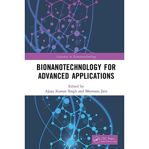 Bionanotechnology for Advanced Applications