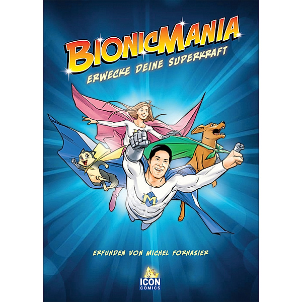 Bionicmania (deutsch), David Boller, Michel Fornasier