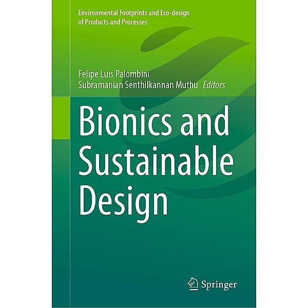 Bionics and Sustainable Design / Environmental Footprints and Eco-design of Products and Processes