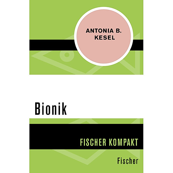 Bionik, Antonia B. Kesel