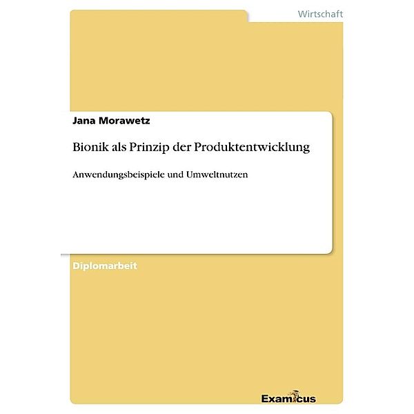 Bionik als Prinzip der Produktentwicklung, Jana Morawetz