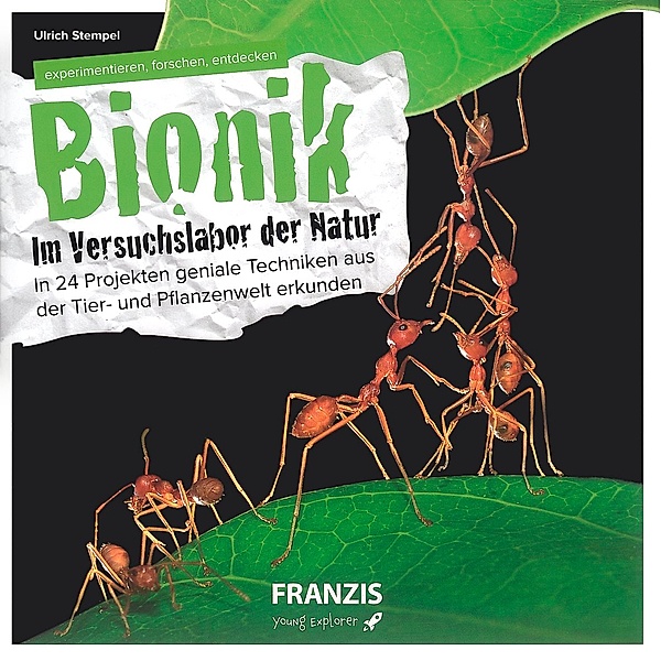 Bionik - Im Versuchslabor der Natur, Ulrich E. Stempel